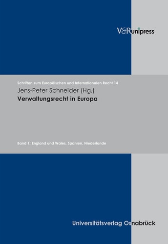 Verwaltungsrecht in Europa England und Wales, Spanien, Niederlande