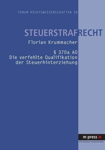 § 370a AO die verfehlte Qualifikation der Steuerhinterziehung