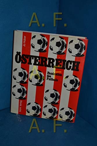 Österreich Faszination des Fussballs