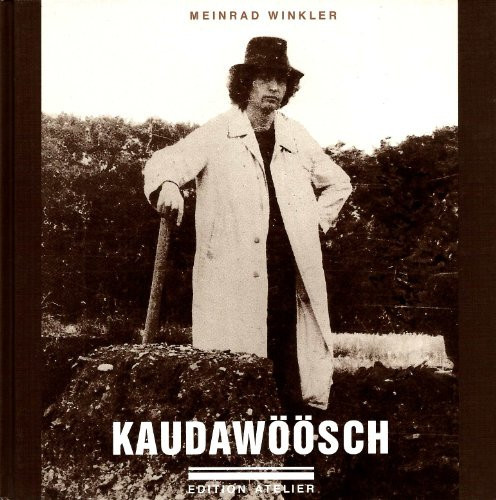 Kaudawöösch Gedichte und Zeichnungen