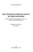 Eine spätmittelalterliche Fassung des Nibelungenliedes: die Handschrift 4257 der Hessischen Landes- und Hochschulbibliothek Darmstadt