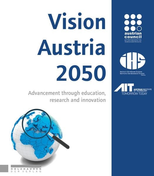 Vision Österreich 2015: Advancement Through Education, Research and Innovation