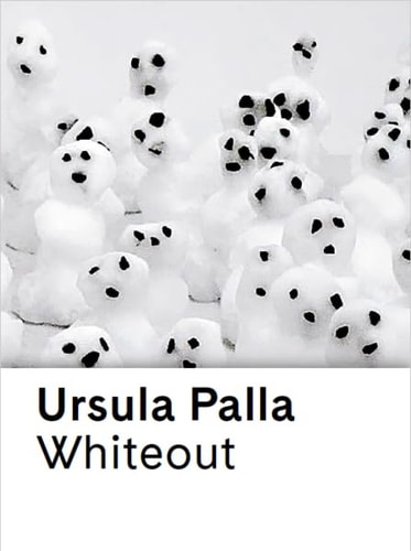 Ursula Palla - Whiteout