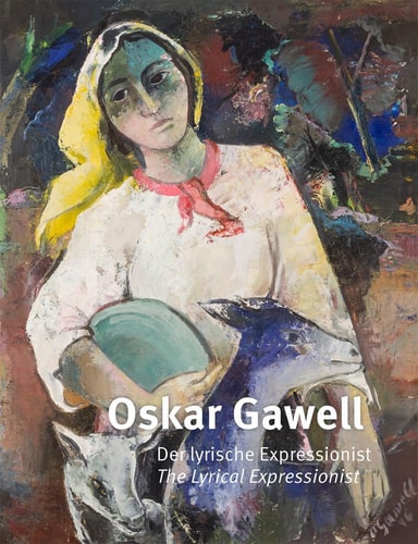 Oskar Gawell (1888-1955) - The Lyrical Expressionist