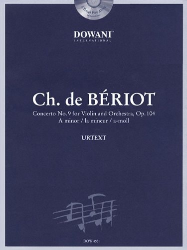 Beriot: Concerto No. 9 for Violin and Orchestra, Op. 104 in A Minor