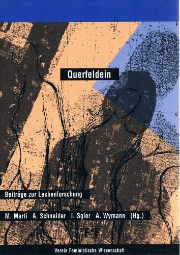 Querfeldein. Beiträge zur Lesbenforschung