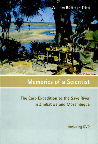 Memories of a Scientist The Carp Expedition to the Save River in Zimbabwe and Mozambique