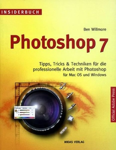 Photoshop 7 Tipps, Tricks & Techniken für die professionelle Arbeit mit Photoshop ; für MacOS und Windows