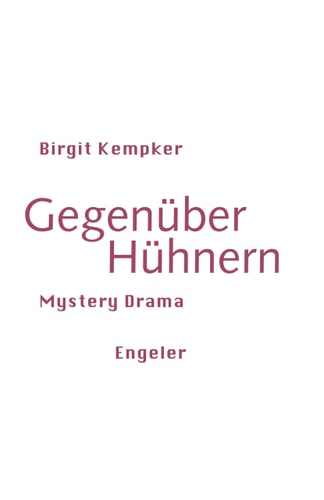 Gegenüber Hühnern Mystery Drama