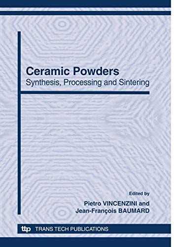 Ceramic Powders Synthesis, Processing and Sintering : 12th International Ceramics Congress : Part A