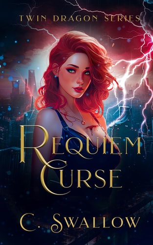 Requiem Curse: Twin Dragon Series (Book 5)