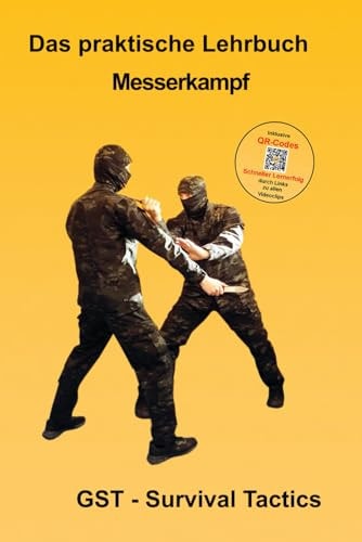 Das praktische Lehrbuch Messerkampf (German Edition)