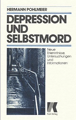 Depression und Selbstmord neue Erkenntnisse, Untersuchungen und Informationen