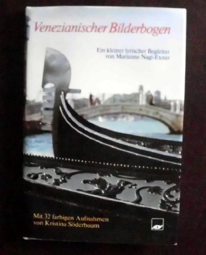 Venezianischer Bilderbogen e. kleiner lyr. Begleiter