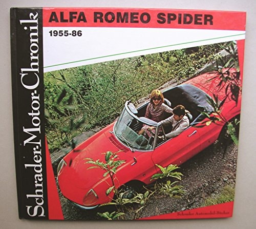 Alfa Romeo Spider 1955-1986: Documentation