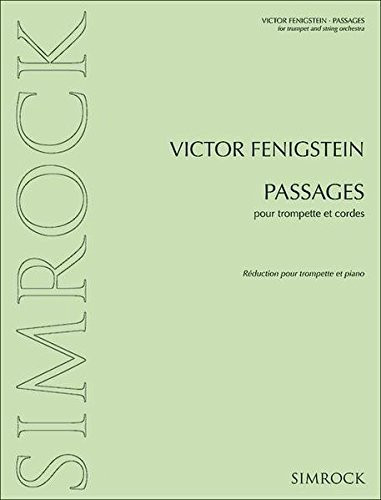 Passages Trompete und Streichorchester. Klavierauszug Mit Solostimme.