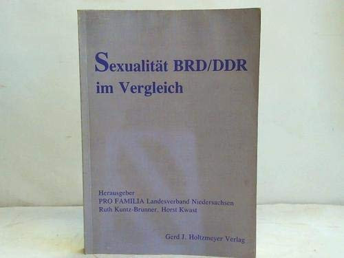 Sexualität BRD/DDR: Im Vergleich (German Edition)