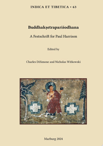 Buddhaksetraparisodhana A Festschrift for Paul Harrison