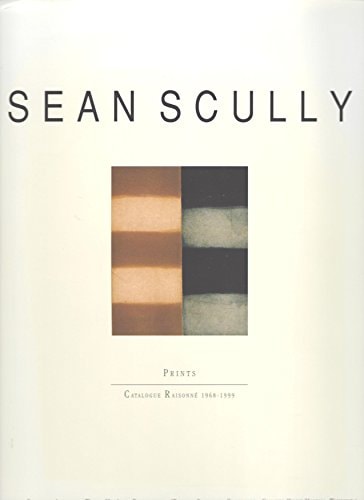 Sean Scully prints - catalogue raisonné 1968-1999