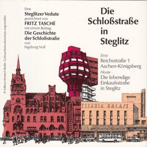 Die Schlossstrasse in Steglitz eine Steglitzer Vedute