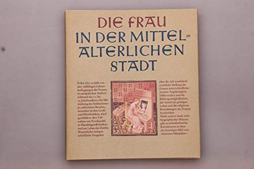 Die Frau in der mittelalterlichen Stadt