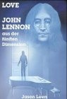 Love - John Lennon aus der fünften Dimension