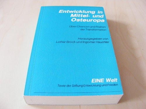 Entwicklung in Mittel- und Osteuropa über Chancen und Risiken der Transformation