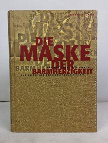 Die Maske der Barmherzigkeit Unterdrückung von Sprache und Kultur der Gehörlosengemeinschaft