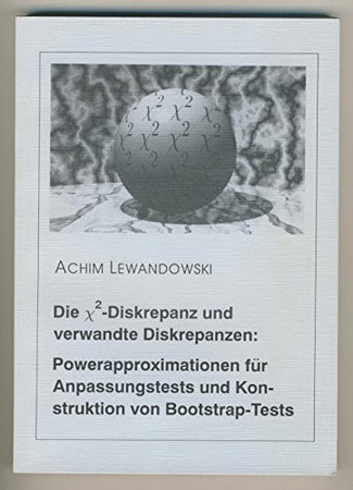 Die x2-Diskrepanz und verwandte Diskrepanzen: Powerapproximationen für Anpassungstests und Konstruktion von Bootstrap-Tests