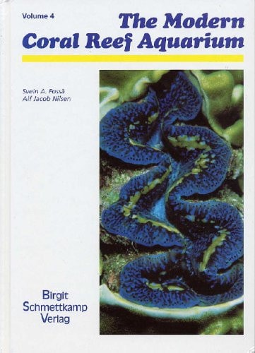 The Modern Coral Reef Aquarium