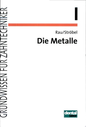 Die Metalle Werkstoffkunde mit ihren chemischen und physikalischen Grundlagen
