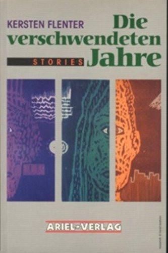 Die verschwendeten Jahre: Stories (German Edition)