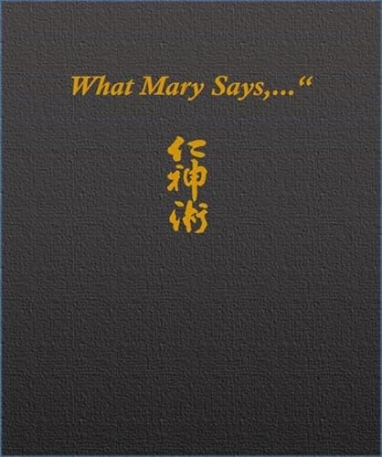 "What Mary says,..."