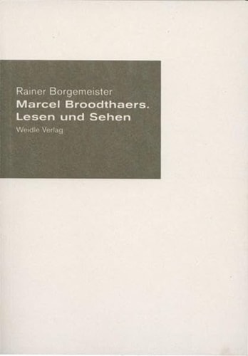 Marcel Broodthaers Lesen und Sehen