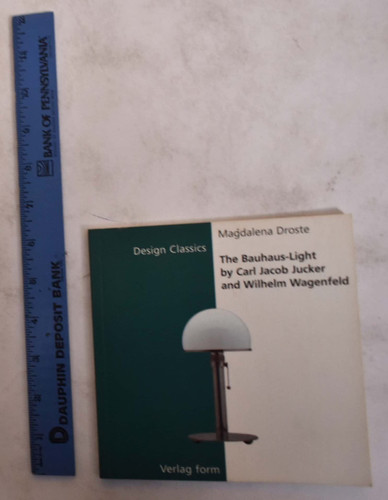 The Bauhaus Light (The Design Classics Series)