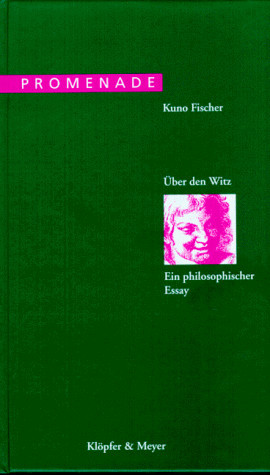Über den Witz. Ein philosophischer Essay