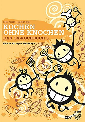 Das Ox-Kochbuch Noch mehr vegane Punk-Rezepte