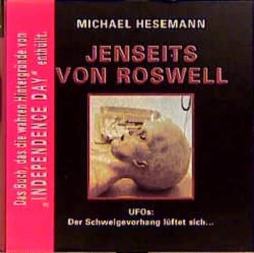 Jenseits von Roswell UFOs: der Schweigevorhang lüftet sich ...