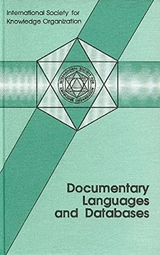 Documentary Languages and Databases Papers from the Rome Conference, December 3-4, 1990