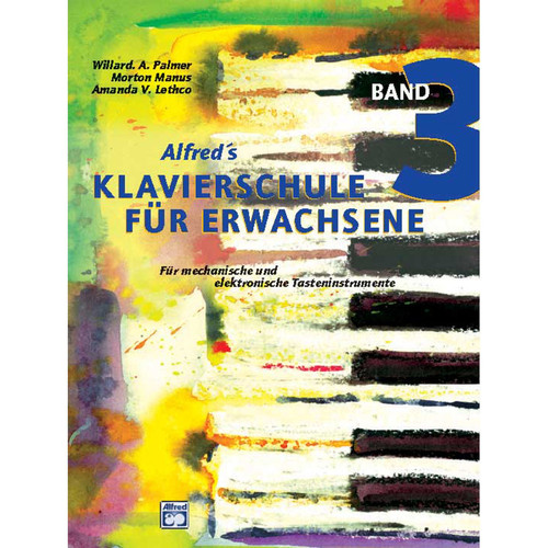 Klavierschule Für Erwachsene 3 Für Mechanische und Elektronische Tasteninstrumente
