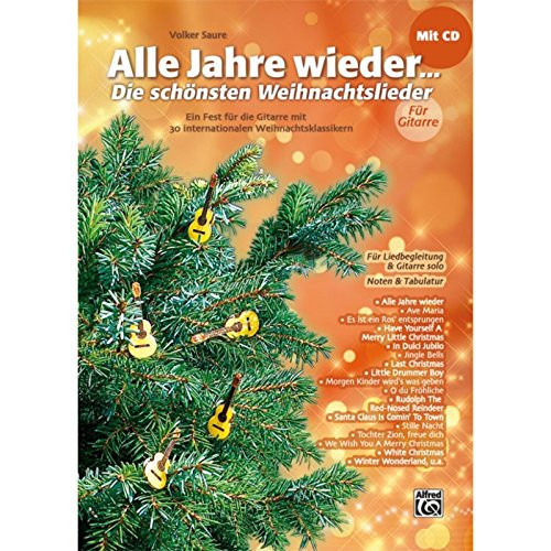 Alle Jahre wieder die schönsten Weihnachtslieder