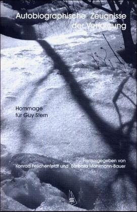 Autobiographische Zeugnisse der Verfolgung