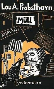 Müll ein Roman