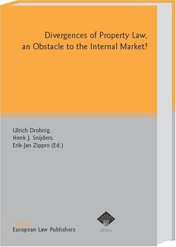 Divergences of Property Law An Obstacle to the Internal Market?
