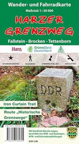 Harzer Grenzweg 1 : 30 000: Fallstein -Brocken - Tettenborn / Naturerlebnisroute / Route "Historische Grenzwege". Wander- und Fahrradkarte