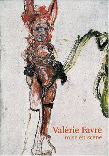 Valérie Favre: Mise En Scène