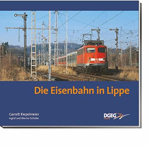 Die Eisenbahn in Lippe