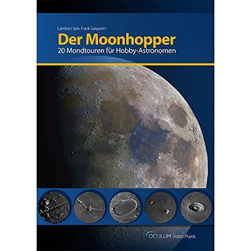 Der Moonhopper 20 Mondtouren für Hobby-Astronomen