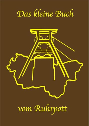 Das kleine Buch vom Ruhrpott