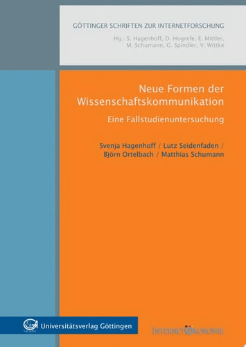 Neue Formen der Wissenschaftskommunikation eine Fallstudienuntersuchung